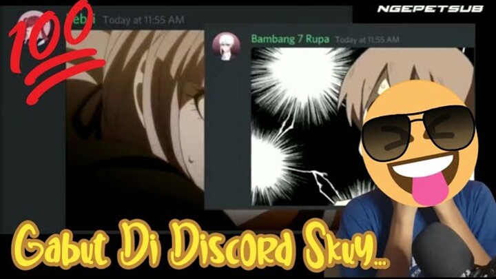 Nonton Anime Melalui Discord!! | REACTION @NGEPETSUB