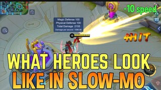 What Heroes Look like in SLOW MOTION! | (Chou, Wanwan and More!) | Mobile Legends