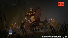37 Đại Việt kiêu hùng - Thái úy Lý Thường Kiệt và trận chiến trên sông Như Nguyệt p1 - Nhà Lý p15