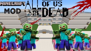 ALL OF US ARE DEAD MOD in Minecraft