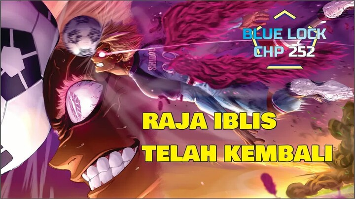 GOL PERTAMA DARI SANG IBLIS PxG !!! BLUE LOCK CHAPTER 252 FULL REVIEW