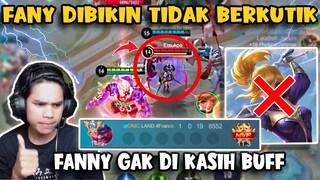 FANY DIBIKIN TIDAK BERKUTIK | FANNY GAK DI KASIH BUFF