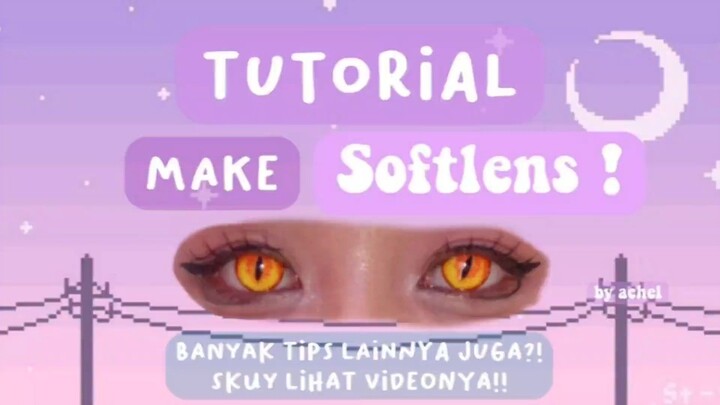 Cara make softlens buat pemula coi!😁😋 || bilibili