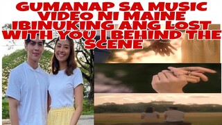 OMG! GUMANAP SA MUSIC VIDEO NI MAINE IBINISTO ANG TUNGKOL SA LOST WITH YOU!