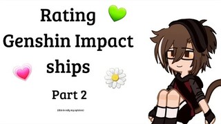 Rating Genshin Impact ships 🤗💜 || Gacha Club ||