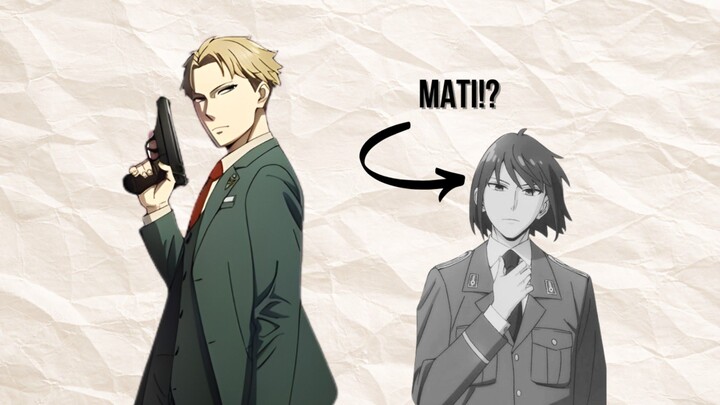 Gawat!! | Ini yang Terjadi Jika Loid Membunuh Yuri