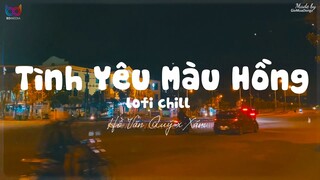 Từ Ngàn Câu Ca Đến Bên Bầu Trời... Tình Yêu Màu Hồng ( Lofi Ver. ) -  Hồ Văn Quý x Xám