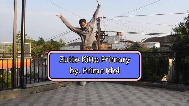 Zutto Kitto Primary (Dance Cover Short) #JPOPENT #week2