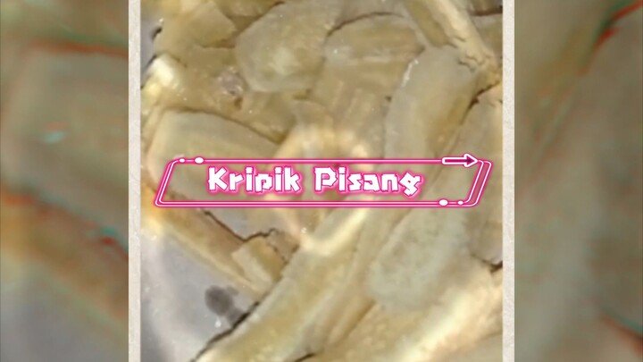 Kripik pisang versi sendiri