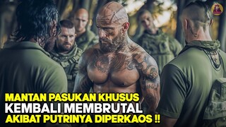 Balas Dendam Pensiunan Pasukan Khusus Paling Berbahaya Setelah Putrinya Diperkaos! alur cerita film