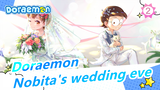 Doraemon|MAD Nobita's wedding eve_2