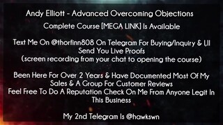Andy Elliott - Advanced Overcoming Objections Course Download
