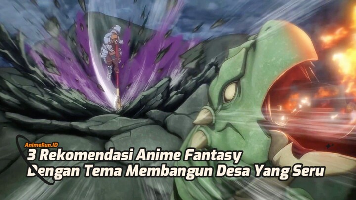 Kalian Cari Anime Fantasi Membangun Desa? Ini Dia 3 Rekomendasi Yang Seru Dan Santai !