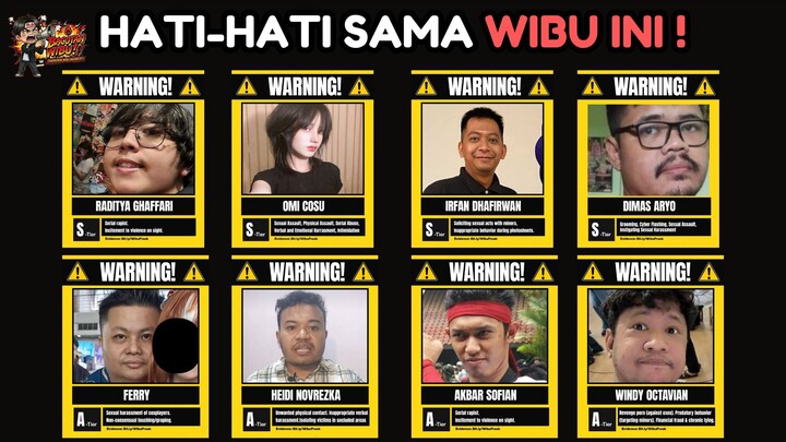 HARAP HATI-HATI DENGAN WIBU-WIBU INI !