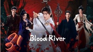 𝔹ℝ; 𝔗𝔞𝔩𝔢𝔰 𝔬𝔣 𝔇𝔞𝔯𝔨 ℜ𝔦𝔳𝔢𝔯 - Episode 31 [Eng Sub]