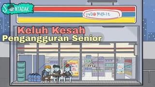 Keluh Kesah Pengangguran Senior Menghadapi Pengangguran Gen Z (Animasi Sentadak)