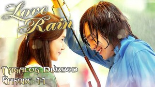 Lo𝝊e Rain Episode 11