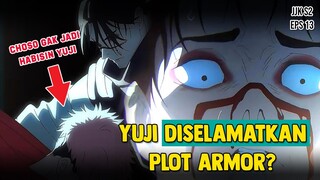 YUJI GAK JADI DIHABISI CHOSO KARENA PLOT ARMOR? | Pembahasan Jujutsu Kaisen season 2 ep 13