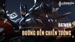 BATMAN MÙA 21 - TRANG BỊ, BẢNG NGỌC, PHÙ HIỆU VÀ CÁCH CHƠI BATMAN MẠNH NHẤT