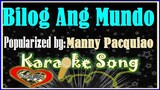 Bilog Ang Mundo//Karaoke Version