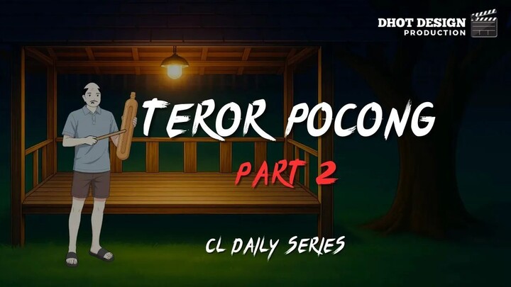 TEROR POCONG PART 2 - Drama Animasi