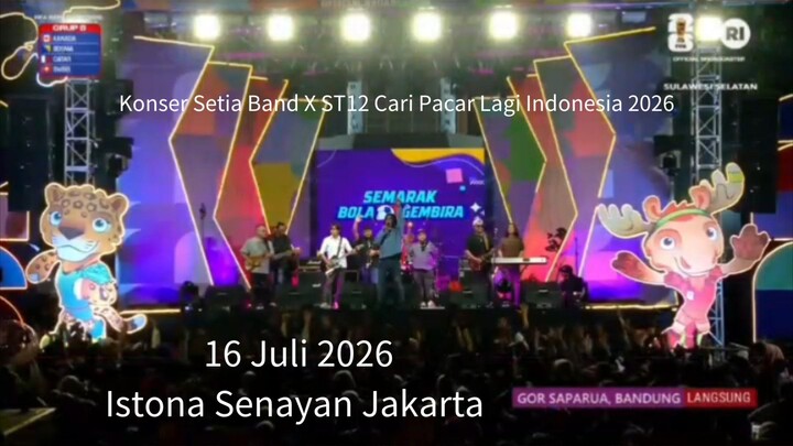 Konser Setia Band X ST12 Cari Pacar Lagi Indonesia 2026 Part 4