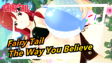 [Fairy Tail] Advance Towards the Way You Believe -- That's the Mage of Fairy Tail!