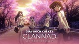 Clannad: After Story | Phân tích và giải thích cái kết