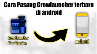 Cara Instal Growlauncher di android | Growtopia indonesia