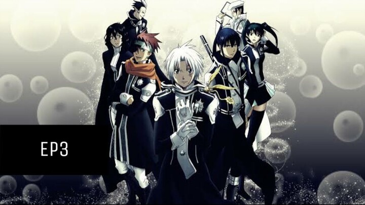 D. Gray-man Episode 2 - Bilibili D. Gray-man Episode 2 - Bilibili