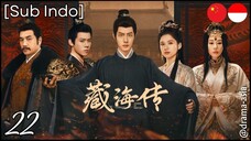 [Sub Indo] Legend of Zang Hai – Eps. 22 (2025)
