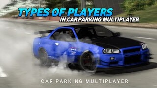 Types of Players in Car Parking Multiplayer