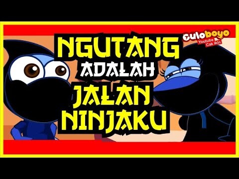 PARAH !!! NGUTANG ADALAH JALAN NINJAKU !!! Culoboyo - Kartun Lucu, Kartun Versi Jawa Iwak Gatul