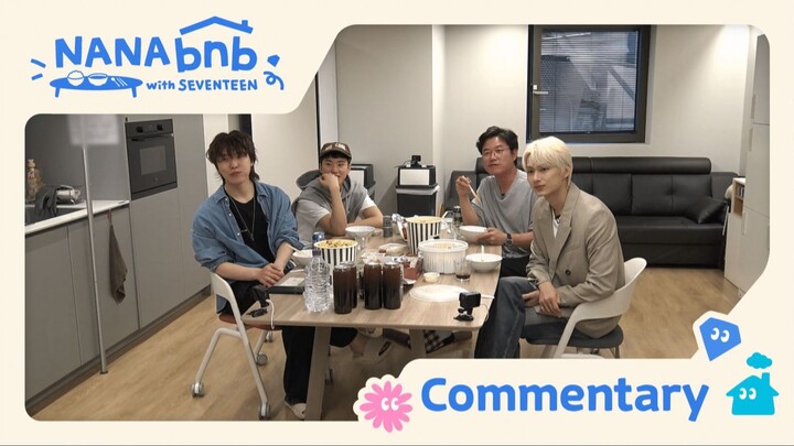 [ENGSUB] NANA BNB WITH SEVENTEEN COMMENTARY