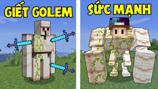 THỬ THÁCH SINH TỒN VÀ GIẾT CON MOB SẼ NHẬN ĐƯỢC SỨC MẠNH CỦA NÓ !! *GIẾT GOLEM CÓ SỨC MẠNH THẦN KÌ*