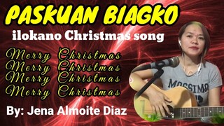 MERRY CHRISTMAS --PASKUAN BIAG KO (ilokano Christmas song) Acoustic cover by: Jena Almoite Diaz