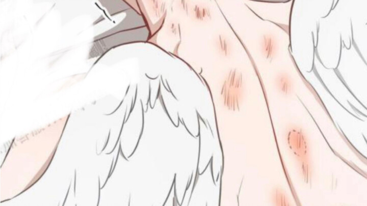 Trên lưng Tiểu Soái đầy vết sẹo, hóa ra đôi cánh chính là vùng đặc biệt của thiên thần!