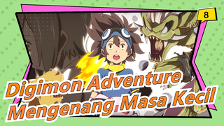 [Digimon Adventure] Adegan Films, Mengenang Masa Kecil_8