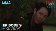 Nice to Not Meet You - Ep 9 Sub Indo!