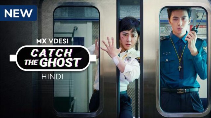 EP 09 Hindi Catch The Ghost