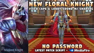 FIXED! Lancelot Floral Knight Skin Script No Password | Lancelot Epic Skin Script | Mobile Legends