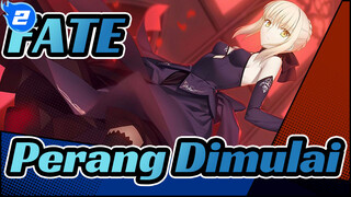 FATE | [Super Epik]
Perang Dimulai, Roh Berkumpul, Hunus Pedang Untuk Siapa Bertarung!_2