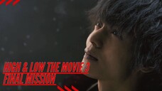 High & Low The Movie 3 : Final Mission (2017) [HD] | Sub Indo