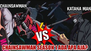 HAL YANG AKAN TERJADI DI CHAINSAWMAN - Chainsawman Vs Katanaman