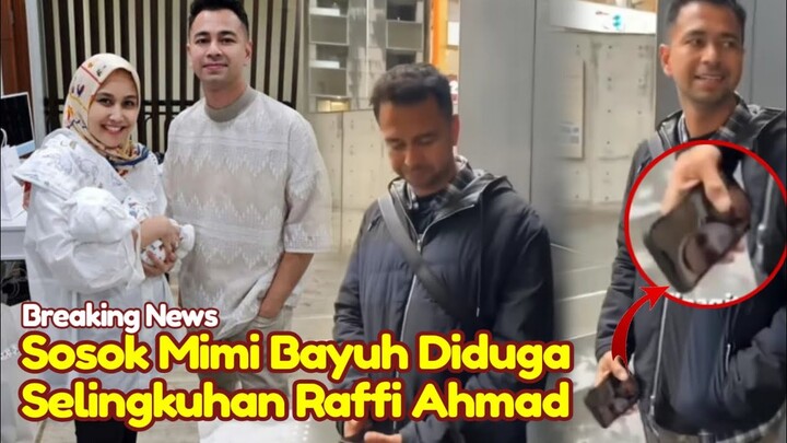 KAGET! Raffi Ahmad Panik Keciduk Video Call Diduga Wanita Selingkuhan?Sosok Mimi Bayuh Ikut Terseret