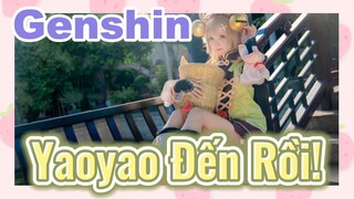 Yaoyao Đến Rồi!