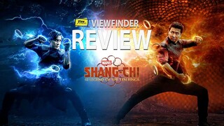 Review Shang chi and the legend of the ten rings [ Viewfinder : รีวิว ชาง‑ชี กับตำนานลับเท็นริงส์ ]