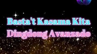 Basta't Kasama Kita by Dingdong Avanzado Karaoke With Lyrics