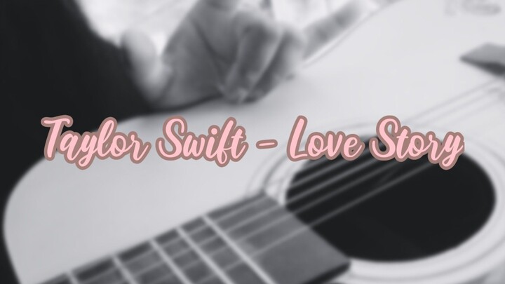 Taylor Swift - Love Story
