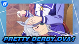 Pretty Derby|OVA1_8